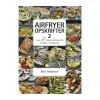 Airfryer opskrifter 2